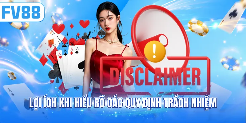 Lợi ích khi hiểu rõ các quy định trách nhiệm